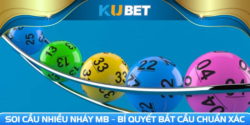 Soi cầu nhiều nháy mb
